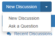 The arrow to the right of the "New Discussion" button expands the menu, revealing the "Ask a Question" option
